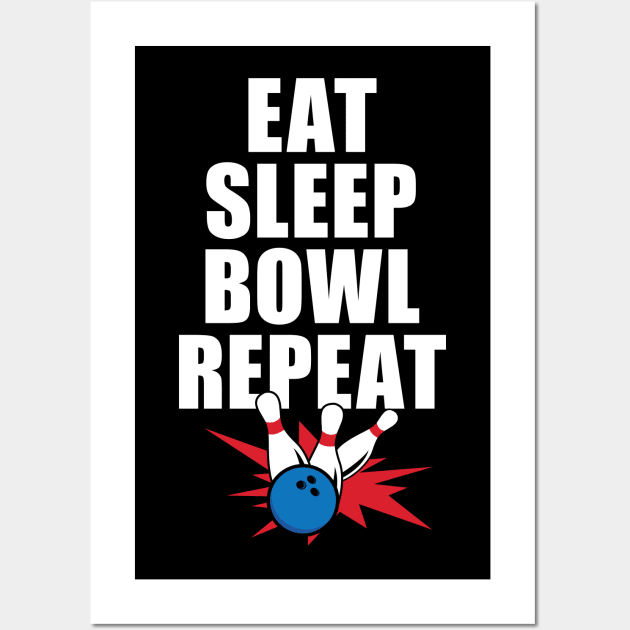 'Eat Sleep Bowl Repeat' Cute Bowling Gamer Wall Art by ourwackyhome